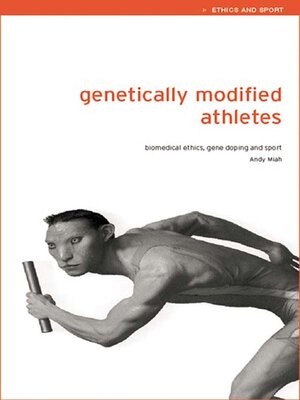 cover image of Genetically Modified Athletes